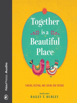 cover image of Together Is a Beautiful Place